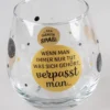 Whiskyglas, Wasserglas Oder Auch Weinglas Mit Spruch Wenn Man Immer Nur Tut Was Sich Gehoert.."" 1 Whiskyglas, Wasserglas Oder Auch Weinglas Mit Spruch Wenn Man Immer Nur Tut Was Sich Gehoert.."" -Tassenladen e16e2819a04ba921c427c203e4cf684e